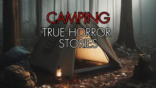 3 Disturbing Camping Horror Stories | True Horror Stories