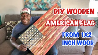 DIY WOODEN AMERICAN FLAG FROM 1X2 INCH WOOD