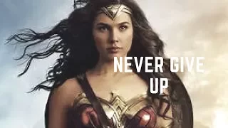 Wonder Woman-Never Give Up