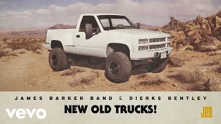 James Barker Band - New Old Trucks (Audio) ft. Dierks Bentley