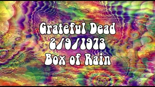 Grateful Dead 2/9/1973 Box of Rain