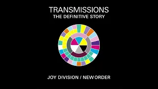 Transmissions - Part 2 - 'The Definitive Story of Joy Division and New Order' - 2020