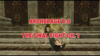 Archeage The Final Fight Ch. 1