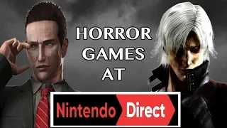 Horror Games At: Nintendo Direct