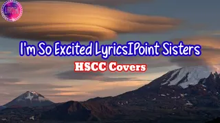I'm So Excited Lyrics|The Hindley Street Country Club Cover