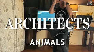 Architects || Animals || Guitar Cover (w Tabs)