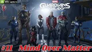 Marvel's Guardians Of The Galaxy | Chapter 11: Mind Over Matter | Detailed Gameplay | Jak B Gaming