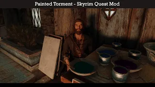 Painted Torment - Skyrim Quest Mod Showcase