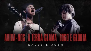 Kaleb e Josh - Aviva-nos / A Terra Clama / Fogo e Glória (Vídeo Oficial)
