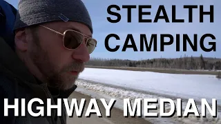 Stealth Camping In Highway Median