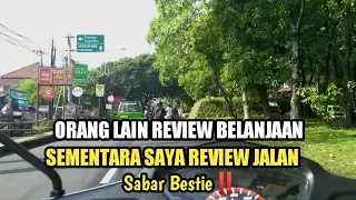 Orang Lain Review Belanjaan Sementara Saya Review Jalan || Motovlog