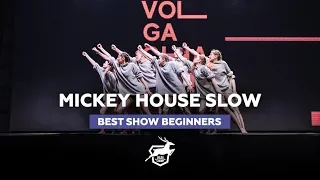 VOLGA CHAMP 2018 IX | BEST SHOW BEGINNERS |  MICKEY HOUSE SLOW