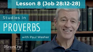 Studies in Proverbs | Chapter 1 | Lesson 8