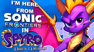 I'M HERE From Sonic Frontiers in Spyro: Dawn of the Dragon