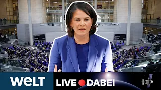 AUFRÜSTUNG UND WAFFENLIEFERUNGEN: Baerbock stellt sich den Fragen des Parlaments | WELT Live dabei