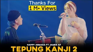 James AP Ft. Happy Asmara - Tepung Kanji 2 - (Official Music Video)