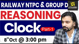 Railway NTPC & Group D Reasoning | Clock #1 | Reasoning Short Tricks | By Akshay Sir