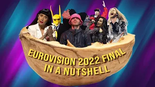 Eurovision 2022 Grand Final in a Nutshell