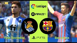 FIFA 22 | PS5 | Real Sociedad vs Barcelona | LaLiga 21 AUG 2022 | Realistic Graphics 4KUHD