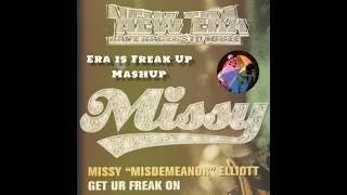 Era Is Freak Up (GetyourFreakOn-MissyElliott × NewEra-RaveRacers)MashUp