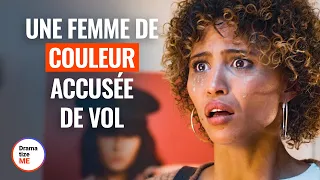 UNE FEMME DE COULEUR PIÈGÉE | @DramatizeMeFrance