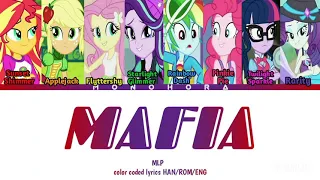 How would MLP sing Mafia -ITZY [color coded lyrics HAN/ROM/ENG]