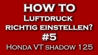 "Luftdruck richtig einstellen?" #5 Honda VT Shadow 125