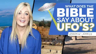 John 3:3 - What Does the BIBLE Say About UFOs? Lesson 12