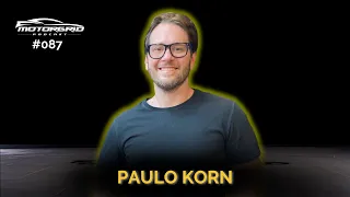 Motorgrid Podcast - Paulo Korn - Ep 087