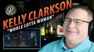 Kelly Clarkson Reaction | “Whole Lotta Woman” (Nashville Sessions)