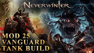 Neverwinter Vanguard (FIGHTER Tank) build for Mod25 Gzemnid's Reliquary trial.