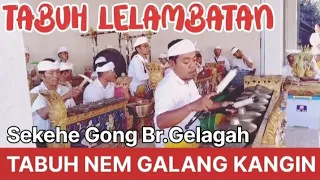 Tabuh Nem Galang Kangin//Sekehe Gong Banjar Gelagah, Nusa Penida.