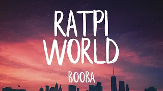 Booba - RATPI WORLD (Paroles/Lyrics) (Best Version)