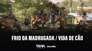 TRAIA VÉIA - Frio da madrugada / Vida de cão