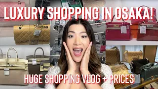 INSANE LUXURY SHOPPING IN OSAKA - HANDBAGS AT MIND-BLOWING PRICES! (SHOPPING VLOG) 🤩