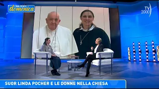 Finalmente Domenica (TV2000) 10 marzo 2024 - Suor Linda Pocher e Matilde Montinaro