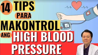 14 Tips Para Ma-Kontrol ang High Blood Pressure. - By Doc Willie Ong (Internist and Cardiologist)