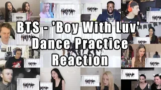 [CHOREOGRAPHY] BTS 'Boy With Luv' Dance Practice "Reaction Mashup"