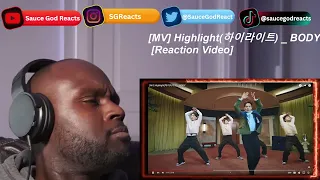 [MV] Highlight(하이라이트) _ BODY | REACTION