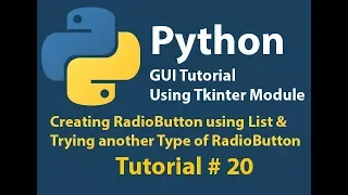 Python GUI: Creating Radio Button Using List and Trying Other Type of Radio Button Tutorial# 20