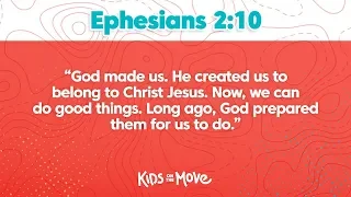 EPHESIANS 2:10 DEVOTIONAL | Kids on the Move