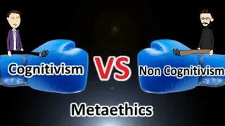 Cognitivism vs Non Cognitivism (Extract from "Metaethics")