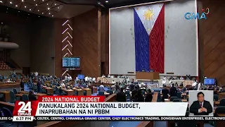Panukalang 2024 National Budget, inaprubahan na ni PBBM | 24 Oras