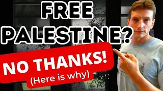 Free Palestine? No thanks! (The Israeli perspective you’ve probably never heard.)