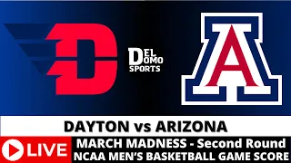 DAYTON VS ARIZONA LIVE - NCAAM Basketball March Madness - MAR 23, 2024 - West Region - 2nd Round