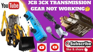 JCB 3CX TRANSMISSION GEAR FORWARD NOT WORKING || RELAY & WIRING KAISE CHECK KAREN