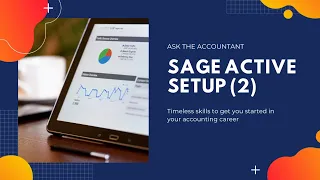 Sage Active Setup (2) - Ask the Accountant