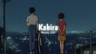 Kabira [ Slowed + Reverb ] | Yeh Jawaani Hai Deewani | Arijit Singh, Harshdeep Kaur | Moody LOFI