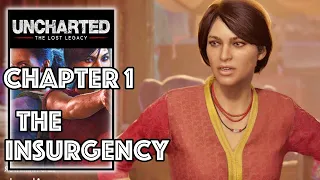 Uncharted The Lost Legacy Remastered – Chapter 1: The Insurgency - No Commentary Walkthrough