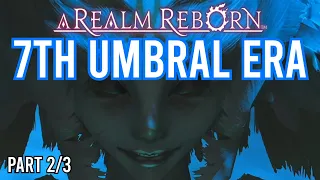 7th Umbral Era | A Realm Reborn | Final Fantasy XIV Story Summary (Part 2/3)